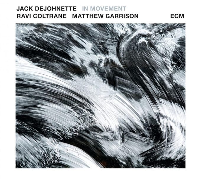 Jack DeJohnette, Ravi Coltrane, Matthew Garrison - In Movement (CD)