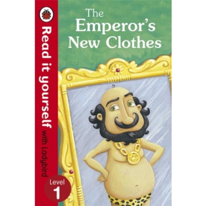 The Emperor's New Clothes - Read It Yourself With Ladybird - Read It Yourself