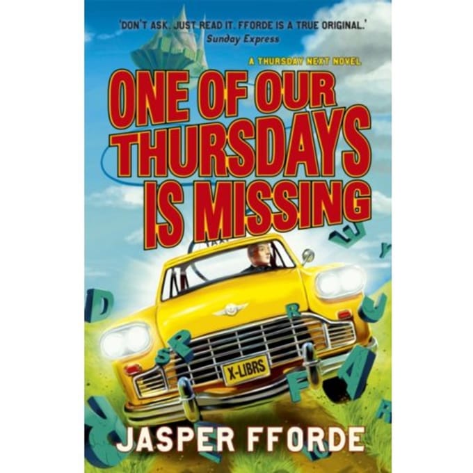 One Of Our Thursdays Is Missing - Thursday Next - Jasper Fforde