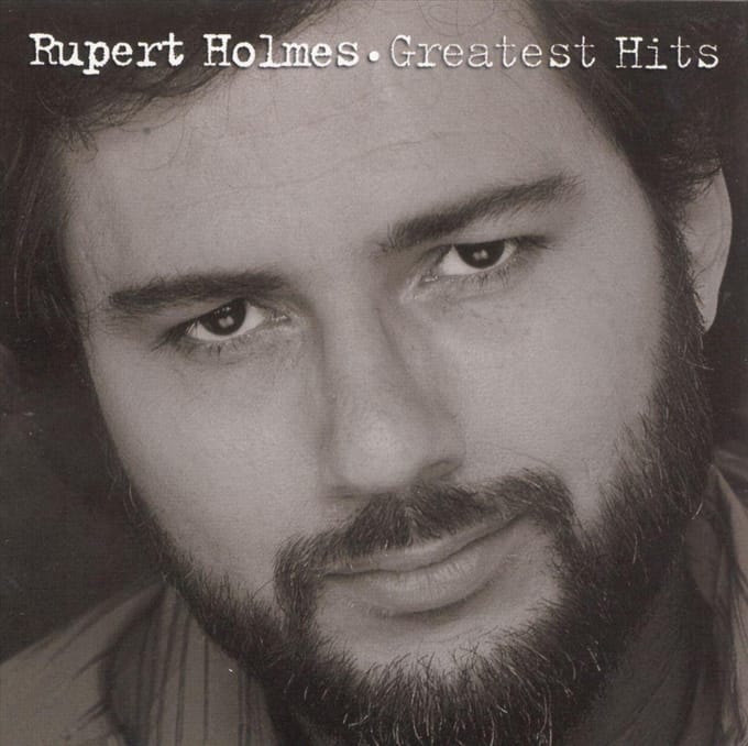 Greatest Hits -18tr- - Rupert Holmes