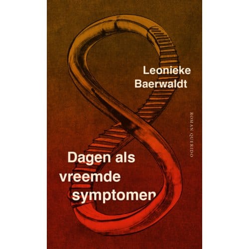 Dagen Als Vreemde Symptomen - Leonieke Baerwaldt