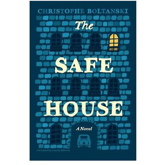 The Safe House - Christophe Boltanski