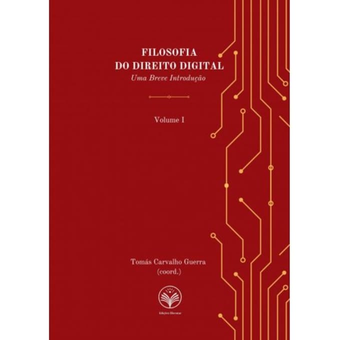 Filosofia Do Direito Digital - Tomás Guerra