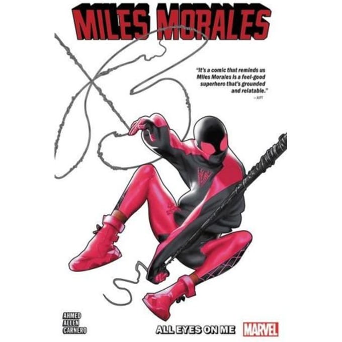 Miles Morales Vol. 6: All Eyes On Me - Miles Morales: Spider-Man - Phil Lord