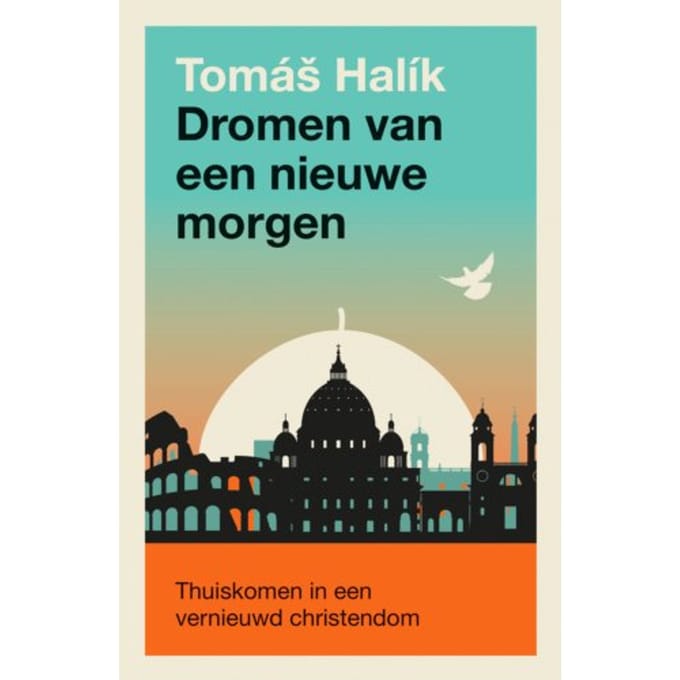 Dromen Van Een Nieuwe Morgen - Tomas Halik