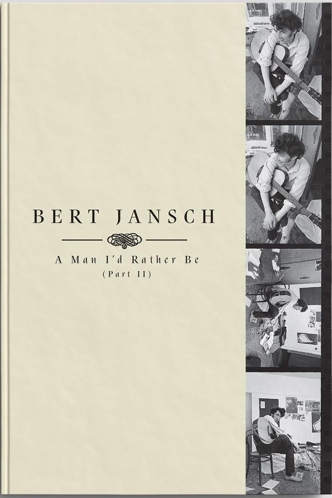 Bert Jansch - A Man I'd Rather Be (Part II) (4 CD) (Deluxe Edition)