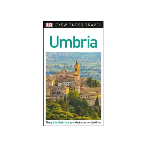 Dk eyewitness travel guide umbria - Dk Eyewitness