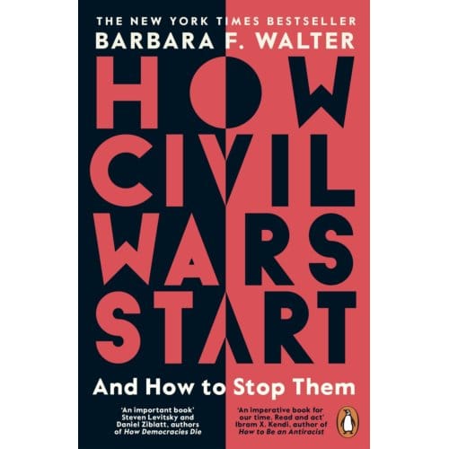 How Civil Wars Start - Barbara F. Walter
