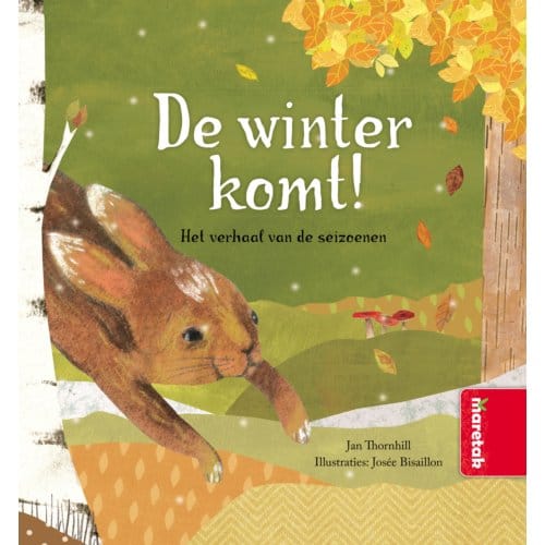 De Winter Komt! Het Verhaal Van De Seizoenen - Jan Thornhill