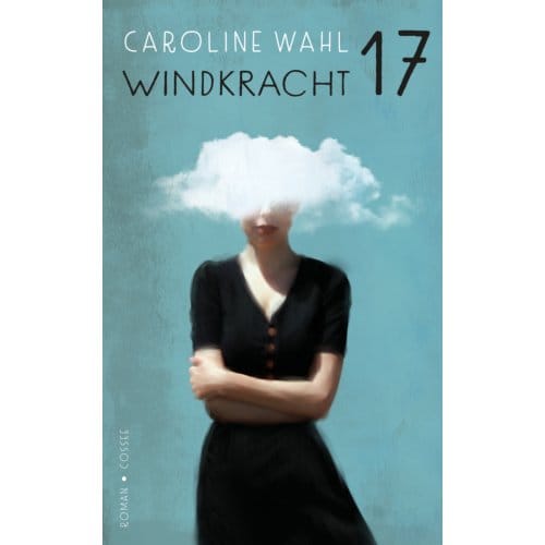 Windkracht 17 - Caroline Wahl