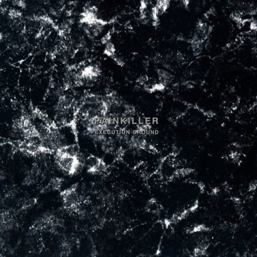 Execution Ground - Painkiller
