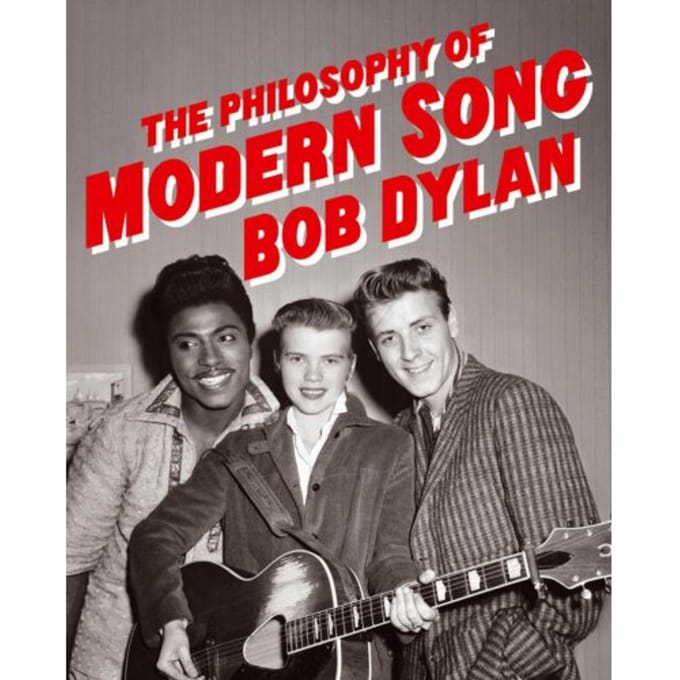 Philosophy Of Modern Song - Bob Dylan