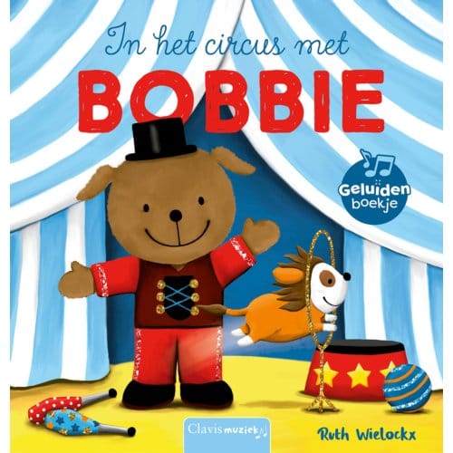 In Het Circus Met Bobbie - Bobbie - Ruth Wielockx