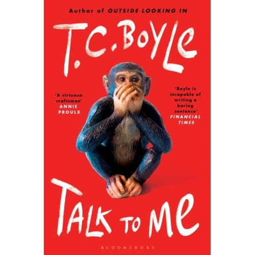 Talk To Me - T. C. Boyle