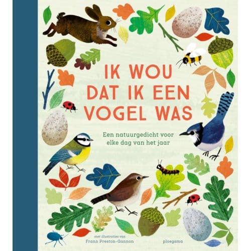 Ik Wou Dat Ik Een Vogel Was - Diverse auteurs