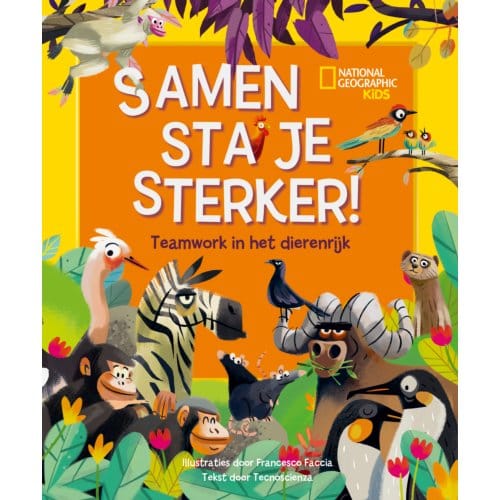 Samen Sta Je Sterker! - National Geographic