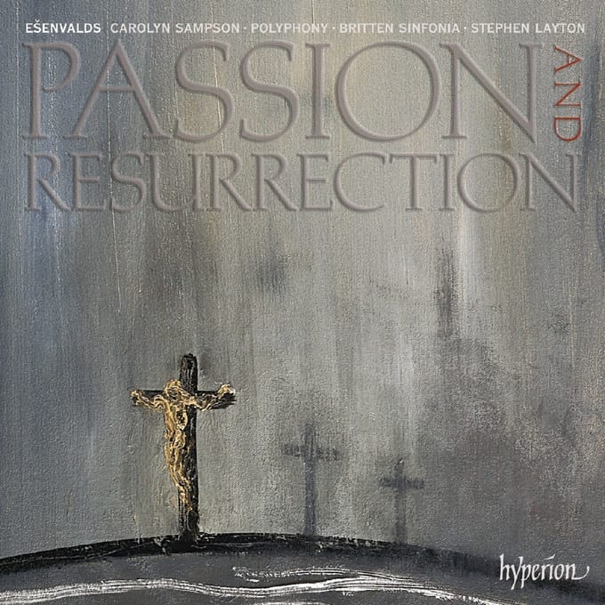 Carolyn Sampson, Polyphony, Britten Sinfonia, Stephen Layton - Passion And Resurrection (CD)