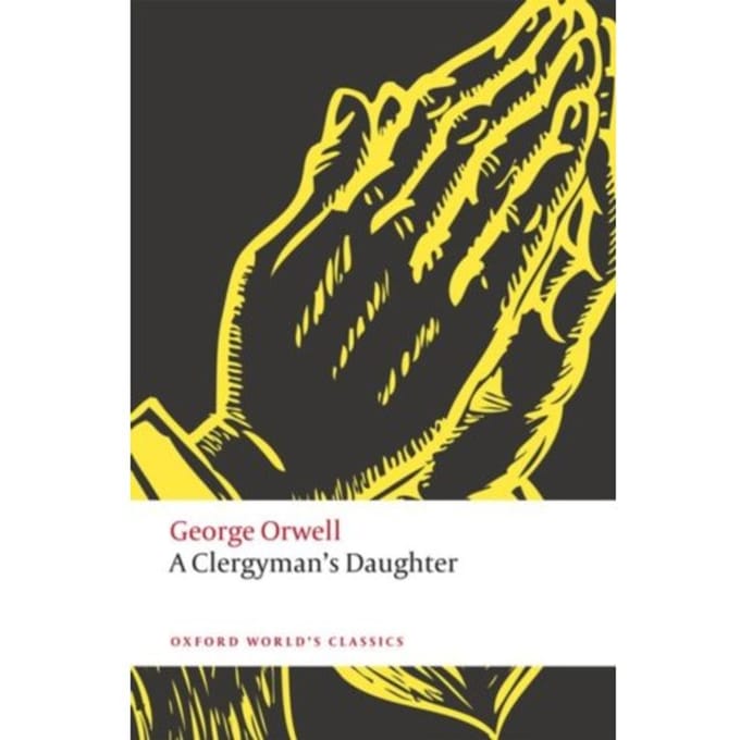 A Clergyman's Daughter - Oxford World's Classics - George Orwell