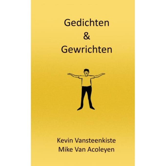 Gedichten En Gewrichten - Mike Van Acoleyen