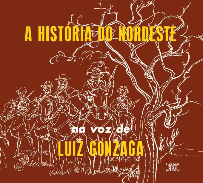 A Historia Do Nordeste / O Nordeste Na Voz De / Lua