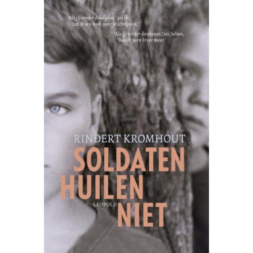 Soldaten Huilen Niet - Rindert Kromhout