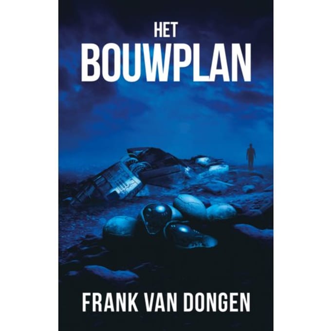 Het Bouwplan - Frank Van Dongen