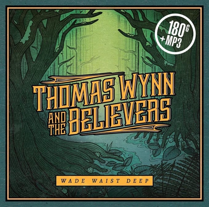 Wade Waist Deep - Thomas And The Believers Wynn