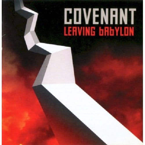 Leaving Babylon - Covenant