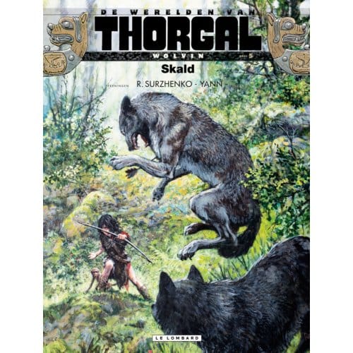 Skald - De Werelden Van Thorgal - Wolvin - Yann