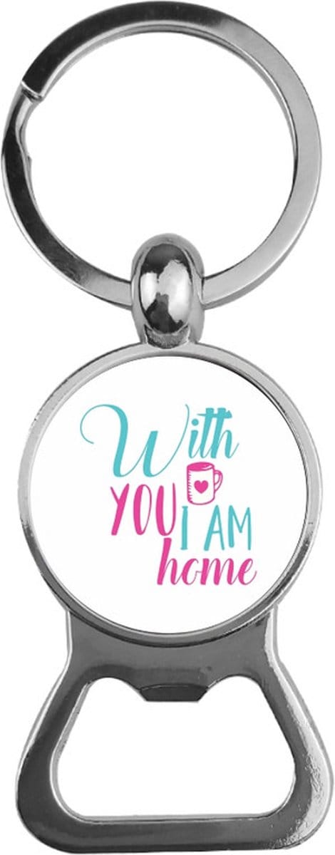 Bieropener Glas - With You I Am Home