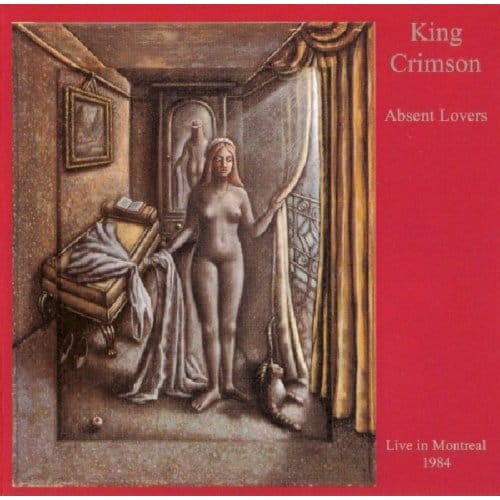 Absent Lovers -Ltd- - King Crimson