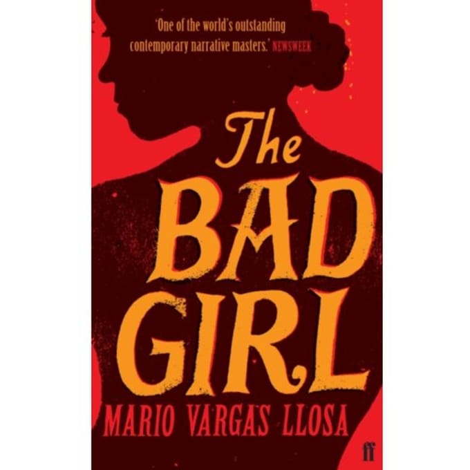 The Bad Girl - Mario Vargas Llosa