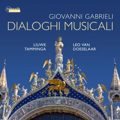 Liuwe Tamminga & Leo Van Doeselaar - Gabrieli: Dialoghi Musicali (CD)