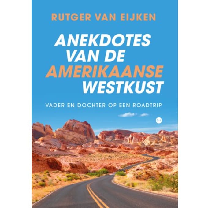Anekdotes Van De Amerikaanse Westkust - Rutger van Eijken