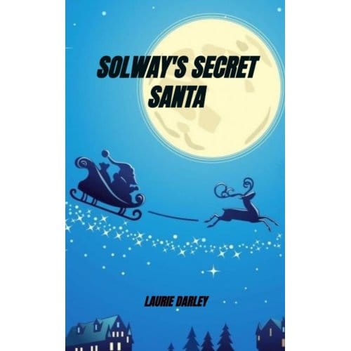 Solway's Secret Santa - Laurie Darley