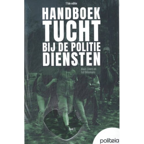Handboek Tucht Bij De Politiediensten - Alain Liners