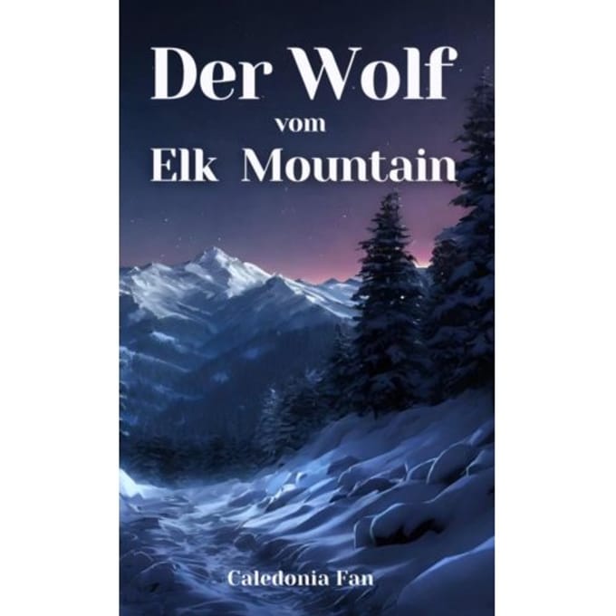 Der Wolf Vom Elk Mountain - Caledonia Fan