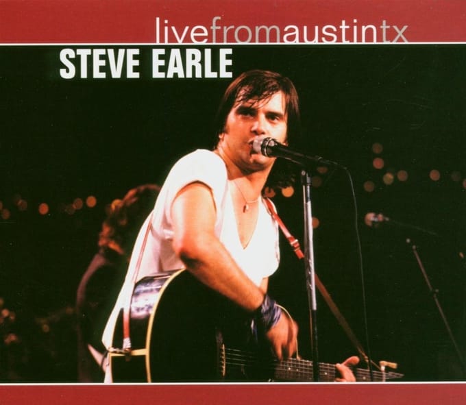 Live From Austin, Tx - Steve Earle