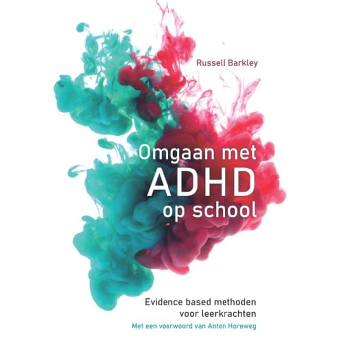 Omgaan Met Adhd Op School - Russell Barkley