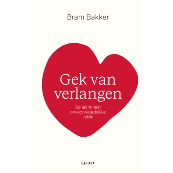 Gek Van Verlangen - Bram Bakker