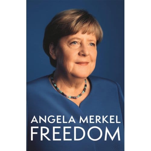 Freedom - Angela Merkel