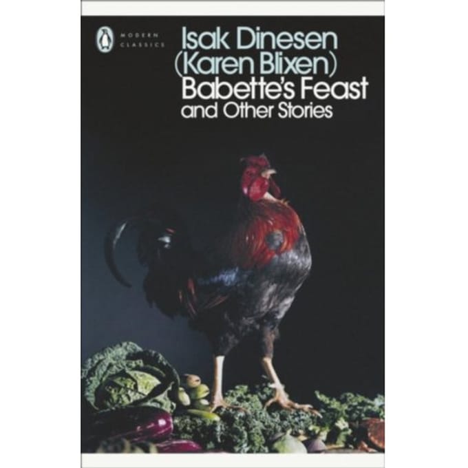 Babette's Feast And Other Stories - Penguin Modern Classics - Isak Dinesen