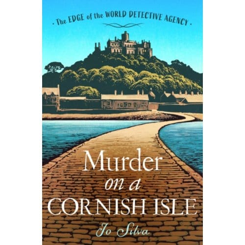 Murder On A Cornish Isle - The Edge Of The World Detective Agency - Jo Silva