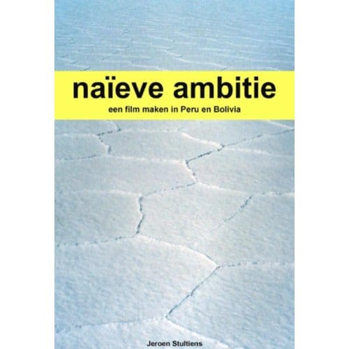 Naieve Ambitie - J.H.M. Stultiens