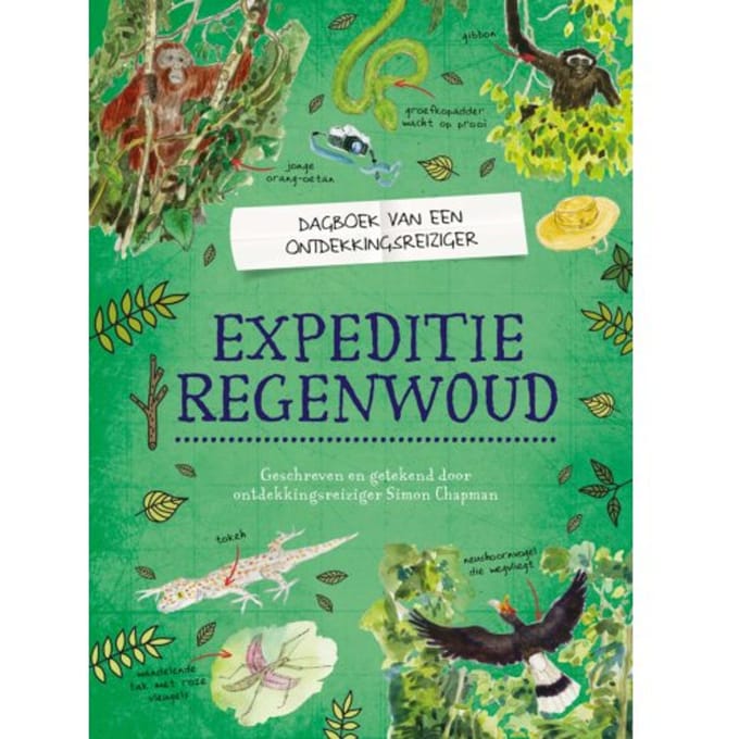 Expeditie Regenwoud - Dagboek Van Een Ontdekkingsreiziger - Simon Chapman