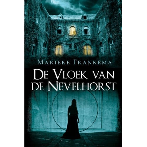 De Vloek Van De Nevelhorst - Marieke Frankema