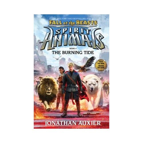 Fall Of The Beasts 4: The Burning Tide - Jonathan Auxier