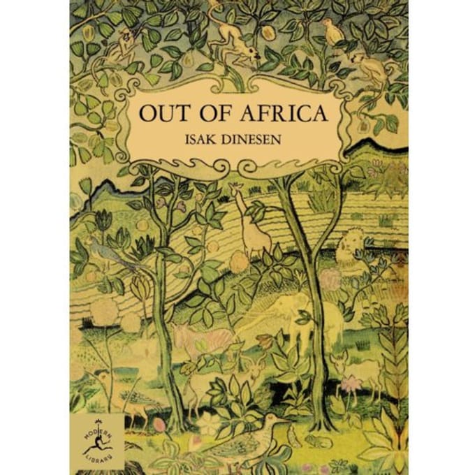 Out Of Africa - Isak Dinesen