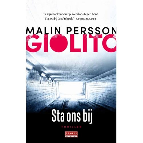 Sta Ons Bij - Malin Persson Giolito