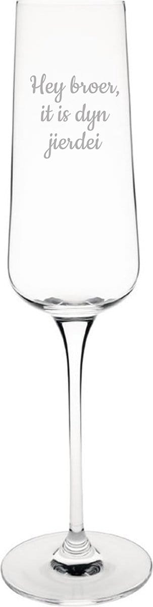Champagneglas gegraveerd - 27cl - Hey broer it is dyn jierdei